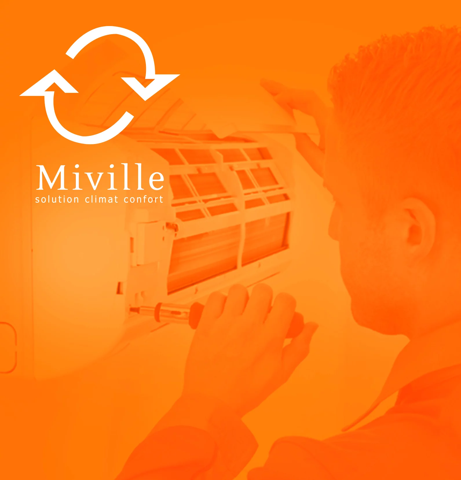 Un homme travaillant sur un climatiseur avec le logo Miville et le texte "solution climat confort" sur un fond orange.