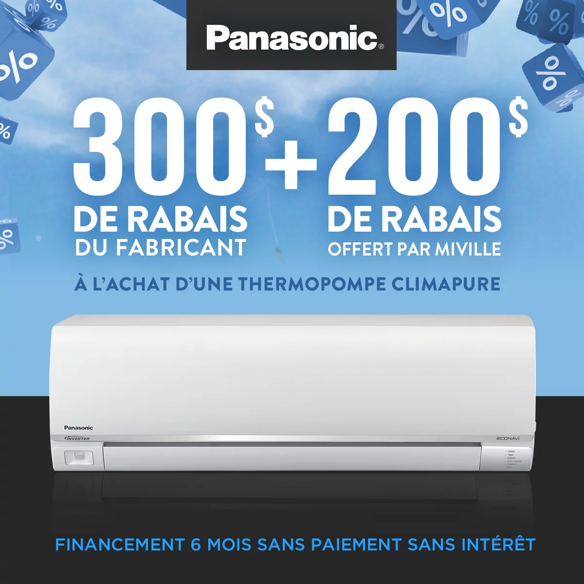 Promotion Panasonic - 300$ + 200$